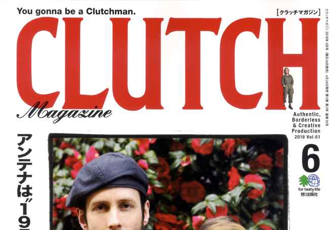 【CLUTCH Magazine Vol.61】
